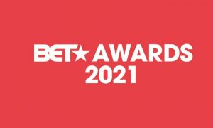 BET 2021 Award Winners