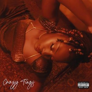 MUSIC: Tems – Crazy Tings