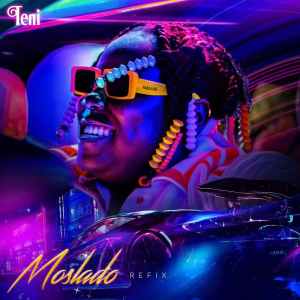 ALBUM: Teni – Moslado (Refix)