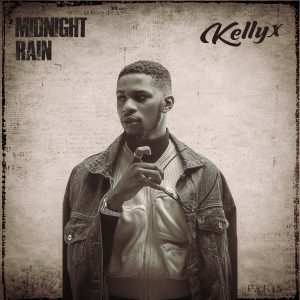 ALBUM: Kelly X – Midnght Rain (EP)