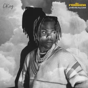 LYRICS: CKay – Emiliana