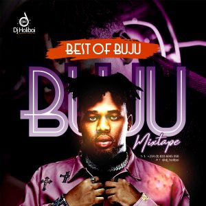 DJ Holiboi - Best Of Buju