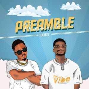 Lareez – Preamble