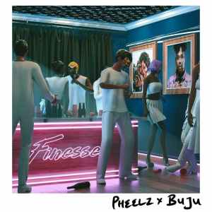 Pheelz ft. BNXN – Finesse (Folake For The Night)