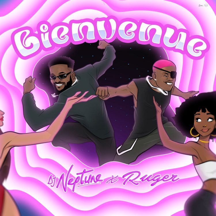 DJ Neptune, Ruger – Bienvenue