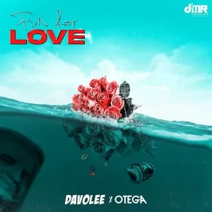 Davolee & Otega – Fun For Love