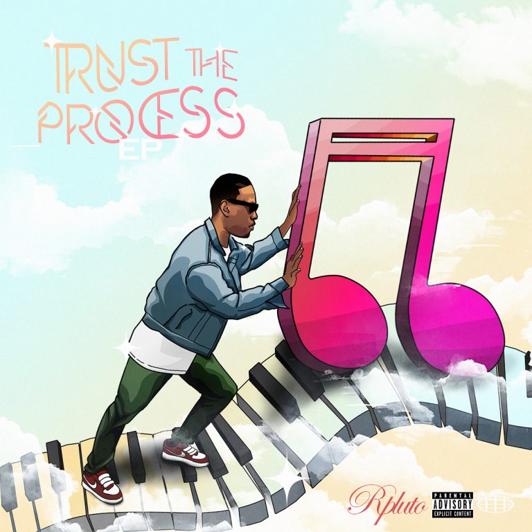 RPLUTO - Trust The Process EP