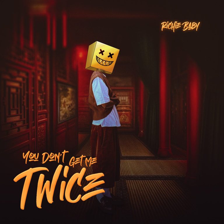 Richie Baby – You Don’t Get Me Twice FULL EP