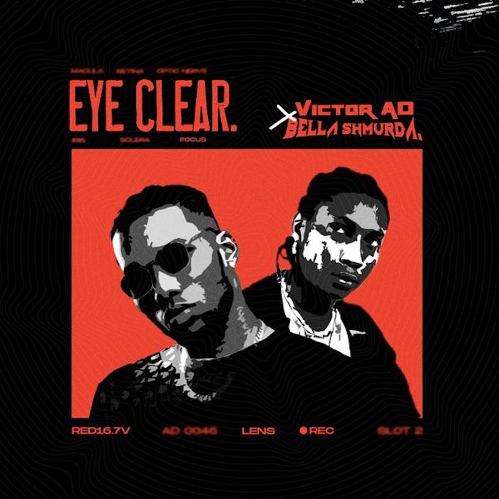 Victor AD Ft Bella Shmurda – Eye Clear