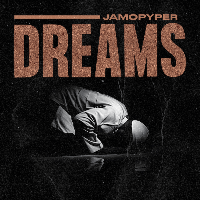 Jamopyper – Dreams