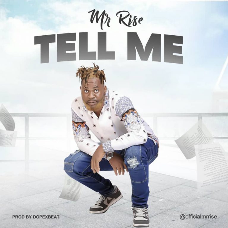 Mr Rise - Tell Me