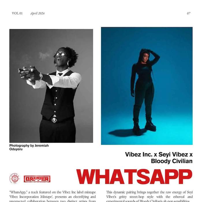 Vibez Inc x Seyi Vibez x Bloody Civilian – WhatsApp