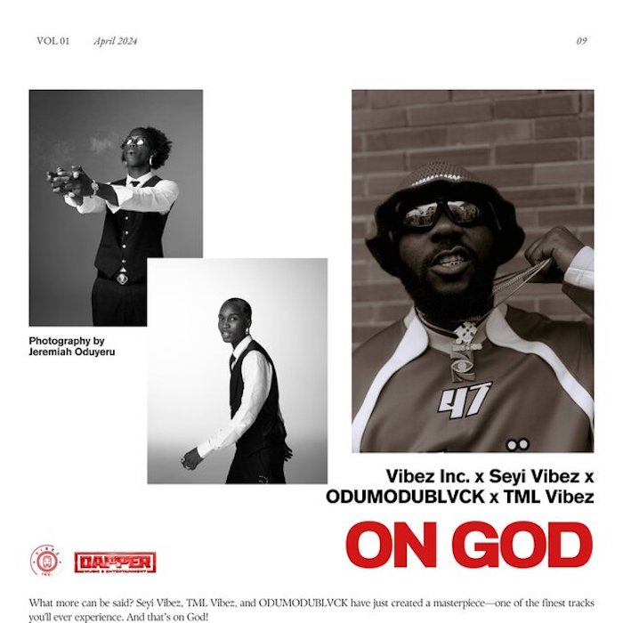 Vibez Inc x Seyi Vibez x Odumodublvck x Tml Vibez – On God