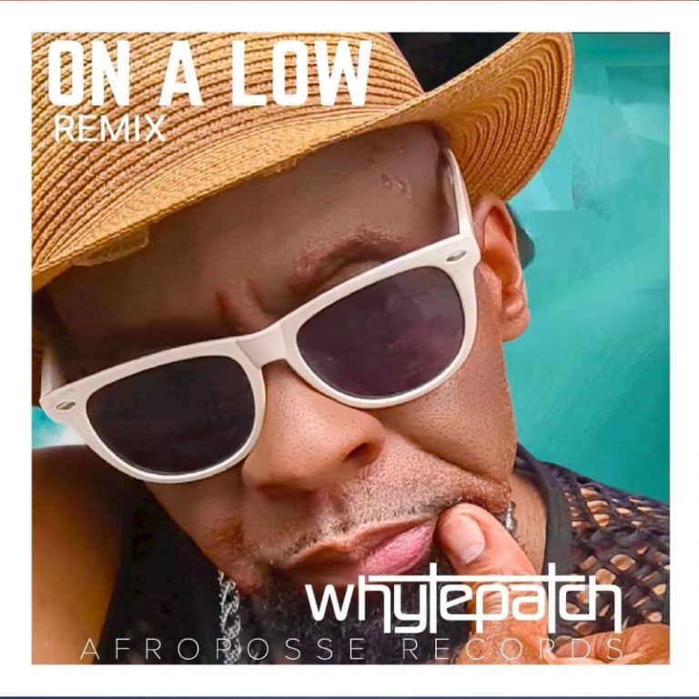 Whytepatch – On A Low (Remix)